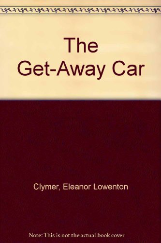 Imagen de archivo de The Get-Away Car a la venta por Wonder Book
