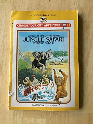 9780553152265: Jungle Safari: 13 (Skylark Choose Your Own Adventure S.)