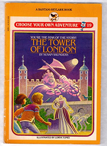 The Tower of London #19 Choose Your Own Adventure (9780553152708) by Saunders, Susan