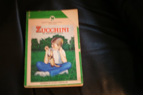 Beispielbild fr Zucchini zum Verkauf von Top Notch Books