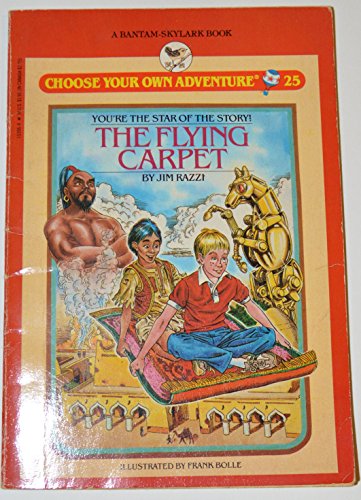 FLYING CARPET (Choose Your Own Adventure # 25) Skylark Cyoa No 25 (9780553153064) by Razzi, Jim