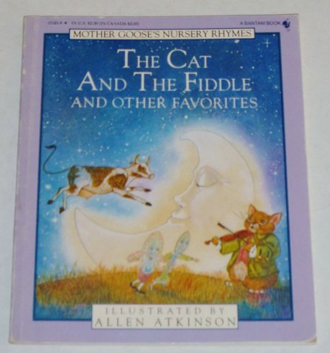 CAT/FIDDLE & OTHER/ (Mother Goose) (9780553153217) by Atkinson, Allen