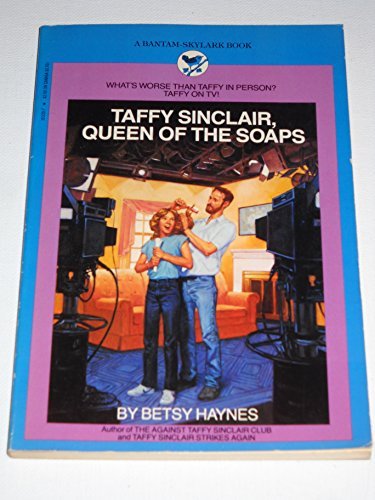 Imagen de archivo de Taffy Sinclair, Queen of the Soaps a la venta por Wonder Book