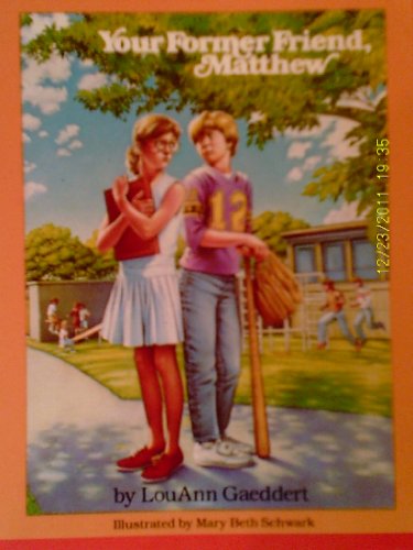 Imagen de archivo de Your Former Friend, Matthew a la venta por Wonder Book