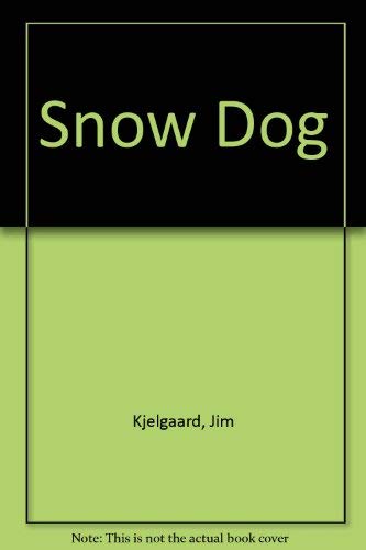 Beispielbild fr Snow Dog zum Verkauf von ThriftBooks-Dallas