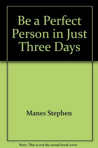 9780553153675: Be a Perfect Person in Just Three Days!