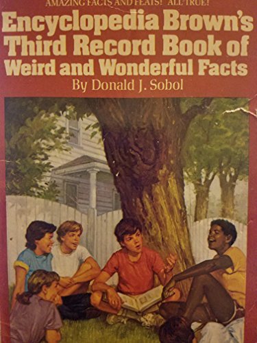 9780553153729: Encyclopedia Brown's Third Record Book of Weird and Wonderful Facts