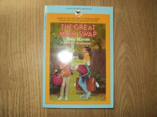 9780553153989: The Great Mom Swap
