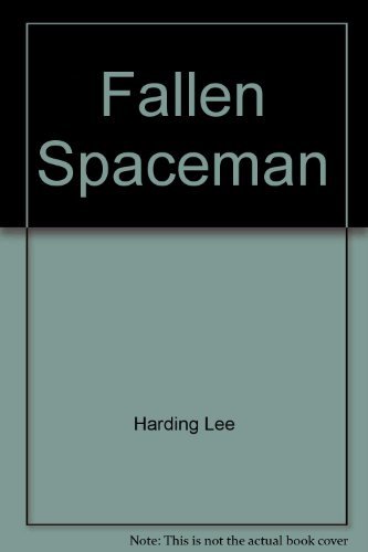 Beispielbild fr The Fallen Spaceman zum Verkauf von Wally's Books