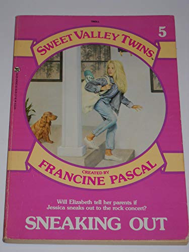 9780553154740: SNEAKING OUT # 5 (Sweet Valley Twins)