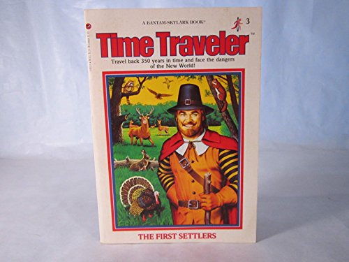 The First Settlers (Time Traveler) (9780553154832) by Pierard, John