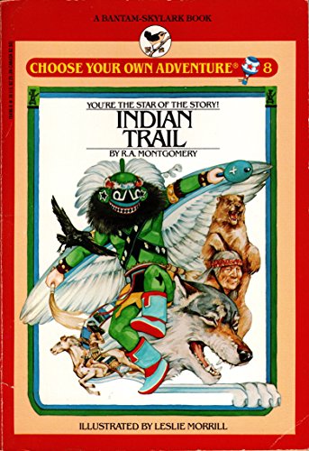 9780553154962: INDIAN TRAIL (CYOA) (Choose Your Own Adventure)