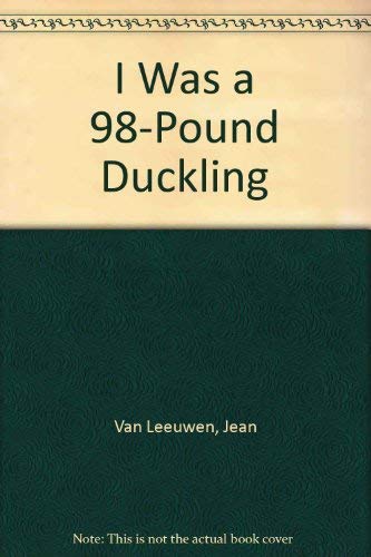 9780553155235: I Was a 98-Pound Duckling