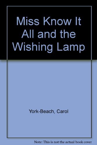 Beispielbild fr Miss Know It All and the Wishing Lamp zum Verkauf von Wonder Book