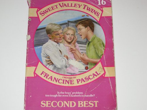 9780553155631: Second Best (Francine Pascal's Sweet Valley twins & friends)