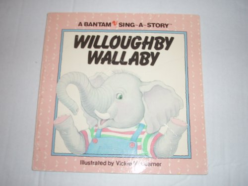 Stock image for WILLOUGHBY WAL/(BOOK (Sing-A-Story Series) for sale by Jenson Books Inc