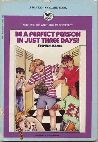 Stock image for Be a Perfect Person in Just Three Days! for sale by Wonder Book