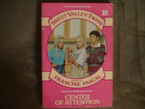 Imagen de archivo de Center of Attention (Sweet Valley Twins, No. 18) a la venta por Your Online Bookstore