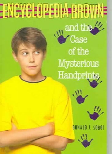 9780553155921: Encyclopedia Brown and the Case of the Mysterious Handprints (Encyclopedia Brown)
