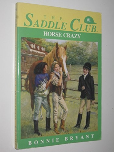 9780553155945: Saddle Club 1: Horse Crazy