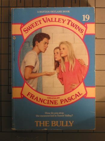 Stock image for The Bully (Sweet Valley Twins Series, Book 19) for sale by Gulf Coast Books