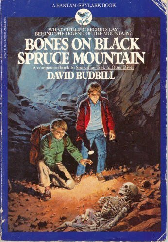 Stock image for Bones On Black Spruce Mountain (A Bantam-Skylark Book) for sale by Wonder Book