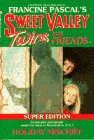 Stock image for Holiday Mischief (Sweet Valley Twins Super Editions) for sale by SecondSale