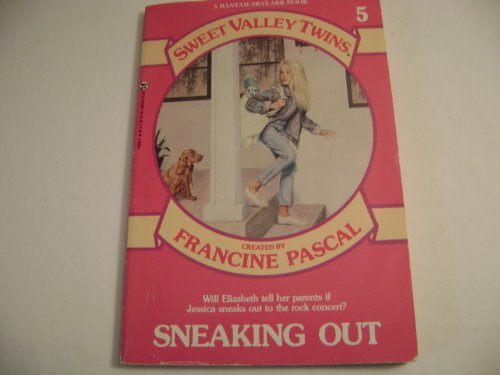 Stock image for Sneaking Out (Sweet Valley Twins #5) for sale by Wonder Book
