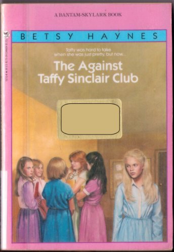 9780553157123: The Against Taffy Sinclair Club