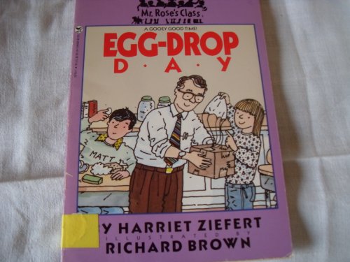 9780553157505: Egg-drop Day (Mr. Rose's Class)