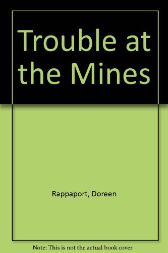 Stock image for Trouble at the Mines for sale by Alf Books