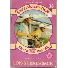9780553157895: Lois Strikes Back (Francine Pascal's Sweet Valley twins & friends)