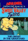 9780553158014: The Ghost in the Graveyard (Sweet Valley Twins Super Chillers)