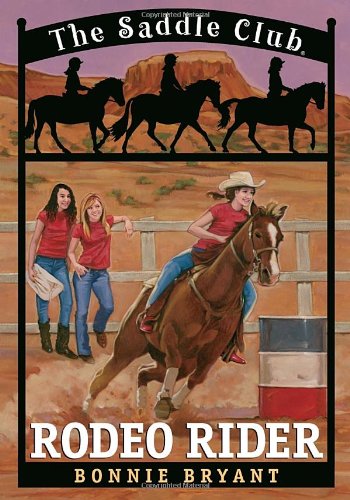 9780553158212: Saddle Club 12: Rodeo Rider