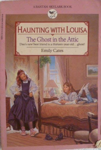 Stock image for The Ghost in the Attic (Haunting With Louisa) for sale by SecondSale