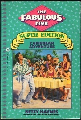 Beispielbild fr Caribbean Adventure (Fabulous Five Super Edition) zum Verkauf von Wonder Book