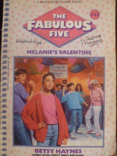 9780553158458: Melanie's Valentine (Fabulous Five, Book 22)