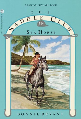 9780553158472: Saddle Club 14: Sea Horse