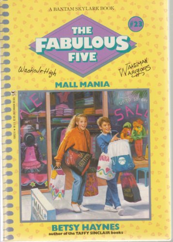 Mall Mania (Fabulous Five, Book 23) (9780553158526) by Haynes, Betsy