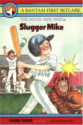 Beispielbild fr Slugger Mike (Never Sink Nine, Book 3) zum Verkauf von Gulf Coast Books