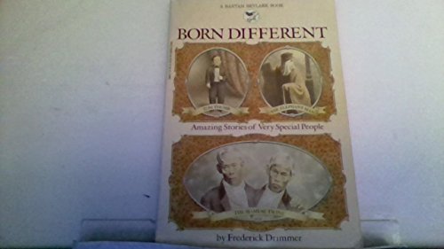 Stock image for Born Different: Amazing Stories of Very Special People for sale by THE OLD LIBRARY SHOP