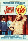 Beispielbild fr Jessica and the Spelling Bee Surprise (Sweet Valley Kids, No. 21) zum Verkauf von Gulf Coast Books