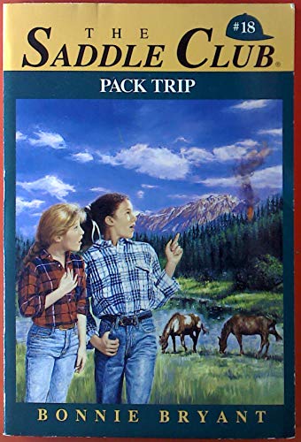 9780553159288: Pack Trip (Saddle Club #18)