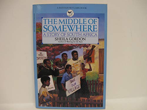 9780553159912: The Middle of Somewhere: A Story of South Africa