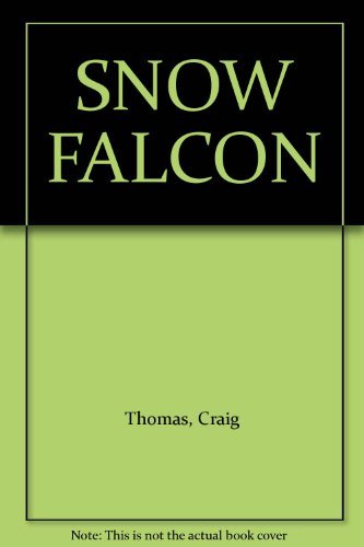 Stock image for SNOW FALCON for sale by Better World Books Ltd