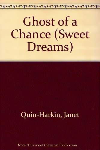 Beispielbild fr Ghost of a Chance (Sweet Dreams S.) zum Verkauf von WorldofBooks
