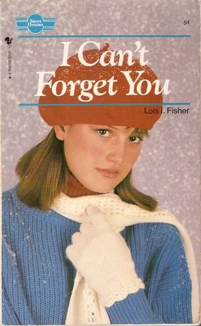 Stock image for I Can't Forget You (Sweet Dreams S.) for sale by WorldofBooks