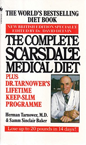 Beispielbild fr The Complete Scarsdale Medical Diet Plus Dr. Tarnower's Lifetime Keep-Slim Program zum Verkauf von SecondSale