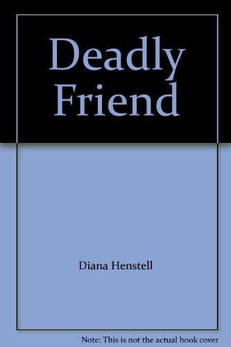 Imagen de archivo de Deadly Friend a la venta por WorldofBooks