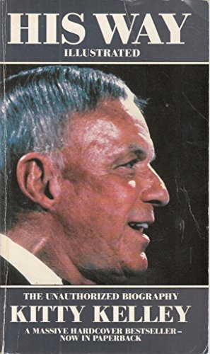 Stock image for His Way: The Unauthorized Biography of Frank Sinatra for sale by JR Books